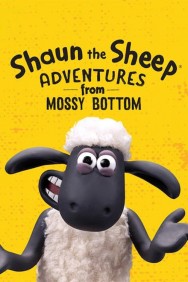 titta-Shaun the Sheep: Adventures from Mossy Bottom-online