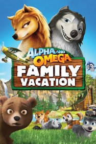 titta-Alpha and Omega 5: Family Vacation-online