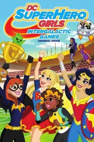 titta-DC Super Hero Girls: Intergalactic Games-online