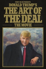 titta-Donald Trump's The Art of the Deal: The Movie-online