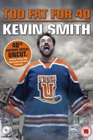 titta-Kevin Smith: Too Fat For 40-online