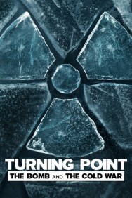 titta-Turning Point: The Bomb and the Cold War-online