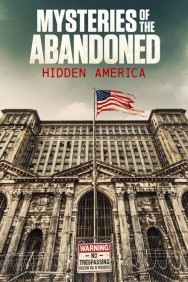 titta-Mysteries of the Abandoned: Hidden America-online