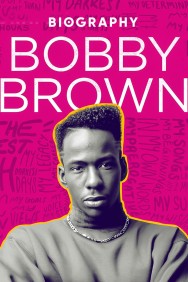 titta-Biography: Bobby Brown-online