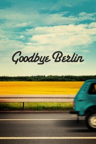 titta-Goodbye Berlin-online