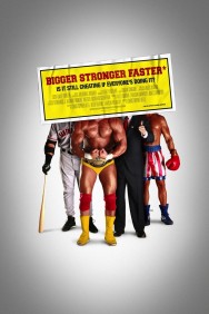titta-Bigger Stronger Faster*-online