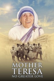 titta-Mother Teresa: No Greater Love-online