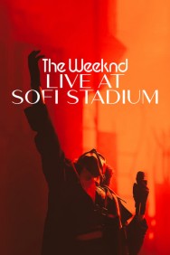 titta-The Weeknd: Live at SoFi Stadium-online
