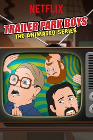 titta-Trailer Park Boys: The Animated Series-online