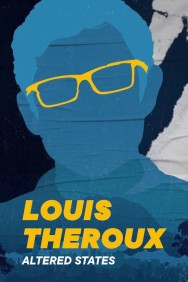 titta-Louis Theroux's: Altered States-online