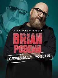 titta-Brian Posehn: Criminally Posehn-online