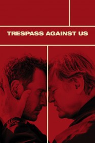 titta-Trespass Against Us-online