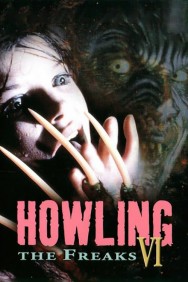 titta-Howling VI: The Freaks-online