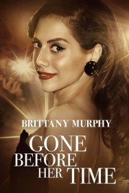 titta-Gone Before Her Time: Brittany Murphy-online