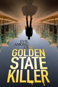 titta-Evil Among Us: The Golden State Killer-online