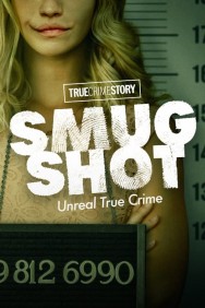 titta-True Crime Story: Smugshot-online