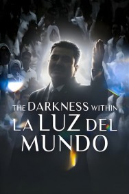 titta-The Darkness Within La Luz del Mundo-online