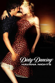 titta-Dirty Dancing: Havana Nights-online
