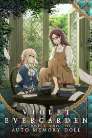 titta-Violet Evergarden: Eternity and the Auto Memory Doll-online