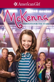 titta-An American Girl: McKenna Shoots for the Stars-online