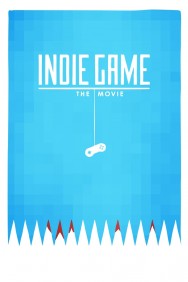 titta-Indie Game: The Movie-online