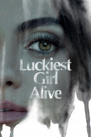 titta-Luckiest Girl Alive-online