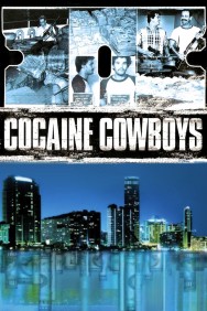 titta-Cocaine Cowboys-online
