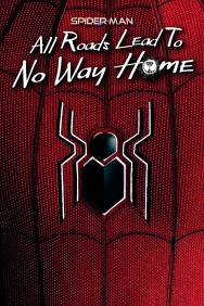 titta-Spider-Man: All Roads Lead to No Way Home-online
