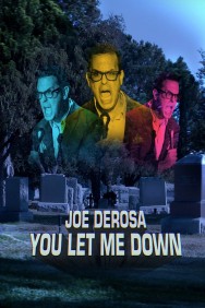 titta-Joe DeRosa: You Let Me Down-online