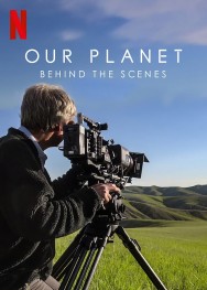 titta-Our Planet: Behind The Scenes-online