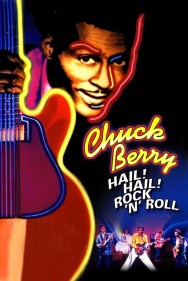 titta-Chuck Berry: Hail! Hail! Rock 'n' Roll-online