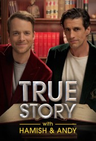 titta-True Story with Hamish & Andy-online