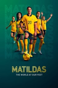 titta-Matildas: The World at Our Feet-online