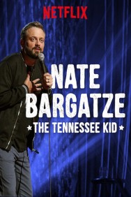 titta-Nate Bargatze: The Tennessee Kid-online