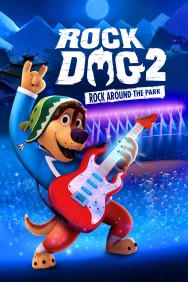 titta-Rock Dog 2: Rock Around the Park-online