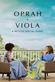 titta-Oprah + Viola: A Netflix Special Event-online