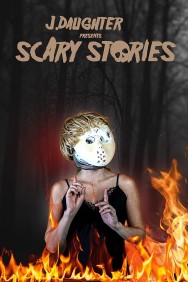 titta-J. Daughter presents Scary Stories-online