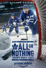 titta-All or Nothing: Toronto Maple Leafs-online