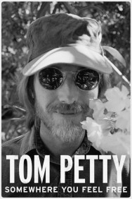 titta-Tom Petty, Somewhere You Feel Free-online