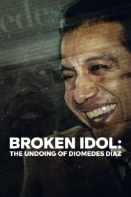 titta-Broken Idol: The Undoing of Diomedes Díaz-online
