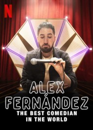 titta-Alex Fernández: The Best Comedian in the World-online