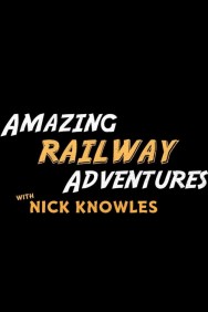titta-Amazing Railway Adventures with Nick Knowles-online