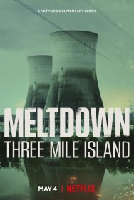 titta-Meltdown: Three Mile Island-online