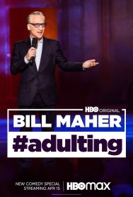 titta-Bill Maher: #Adulting-online