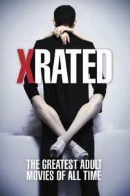 titta-X-Rated: The Greatest Adult Movies of All Time-online