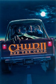 titta-C.H.U.D. II: Bud the Chud-online