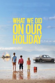 titta-What We Did on Our Holiday-online