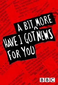titta-Have I Got a Bit More News for You-online
