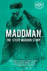 titta-Maddman: The Steve Madden Story-online