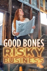 titta-Good Bones: Risky Business-online